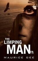 Couverture du livre « The Limping Man » de Gee Maurice aux éditions Penguin Books Ltd Digital