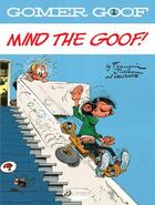 Couverture du livre « Gomer Goof t.1 : mind the goof ! » de Andre Franquin aux éditions Cinebook