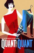 Couverture du livre « Quant by Quant ; the autobiographie of Mary Quant (édition 2018) » de  aux éditions Victoria And Albert Museum