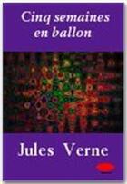 Couverture du livre « Cinq semaines en ballon » de Jules Verne aux éditions Ebookslib