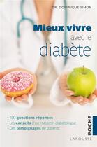 Couverture du livre « Mieux vivre avec le diabète » de Dominique Simon et Anne Eveillard aux éditions Larousse