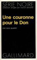 Couverture du livre « Une couronne pour le don » de Nick Quarry aux éditions Gallimard