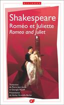 Couverture du livre « Roméo et Juliette ; Romeo and Juliet » de William Shakespeare aux éditions Flammarion