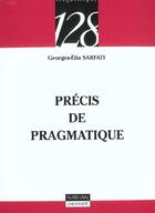 Couverture du livre « Precis De Pragmatique » de Sarfati Georges-Elia aux éditions Nathan