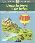 Couverture du livre « Eau la terre l air le feu » de  aux éditions Nathan