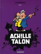 Couverture du livre « Achille Talon : Intégrale vol.6 » de Greg aux éditions Dargaud