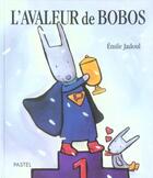 Couverture du livre « L'avaleur de bobos » de Jadoul Emile aux éditions Ecole Des Loisirs