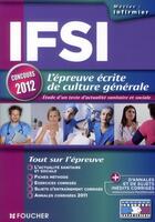 Couverture du livre « IFSI ; l'épreuve écrite de culture générale ; concours 2012 » de Valerie Beal aux éditions Foucher