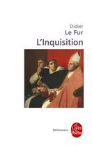 Couverture du livre « L'Inquisition » de Didier Le Fur aux éditions Le Livre De Poche