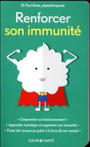 Couverture du livre « Renforcer son immunité » de Paul Goetz aux éditions Solar