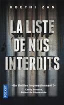 Couverture du livre « La liste de nos interdits » de Koethi Zan aux éditions Pocket