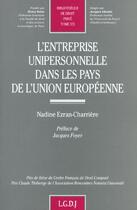 Couverture du livre « L'entreprise unipersonnelle dans les pays de l'union europeenne » de Ezran-Charriere N. aux éditions Lgdj