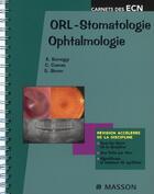 Couverture du livre « ORL-stomatologie-ophtalmologie » de Somogyi/Cuevas/Simon aux éditions Elsevier-masson