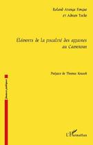 Couverture du livre « Élements de la fiscalité des affaires au Cameroun » de Roland Atanga Fongue et Adrien Tocke aux éditions L'harmattan