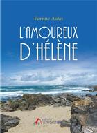 Couverture du livre « L'amoureux d'Hélène » de Aulas Perrine aux éditions Amalthee