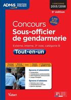 Couverture du livre « Concours sous officier de gendarmerie ; tout-en-un catégorie B » de  aux éditions Vuibert