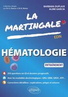 Couverture du livre « Hématologie : Entraînement » de Barbara Duplaix et Aline Garcia aux éditions Ellipses