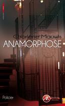 Couverture du livre « Anamorphose » de Charlene Mauwls aux éditions Ex-Æquo