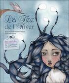 Couverture du livre « La fée de l'hiver » de Crevette Zoe et Jeanne Taboni-Miserazzi aux éditions Mic Mac Editions