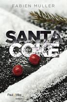 Couverture du livre « Santa Coke » de Fabien Muller aux éditions Paul & Mike