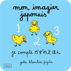 Couverture du livre « Mon imagier japonais ; les chiffres » de Julie Blanchin Fujita aux éditions Hikari Editions