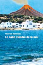 Couverture du livre « Le salut viendra de la mer » de Ikonomou Christos aux éditions Quidam