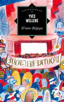 Couverture du livre « D'Outre-Belgique » de Yves Wellens aux éditions Edern Editions