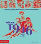 Couverture du livre « Nés en 1946 : le livre de ma jeunesse » de Leroy Armelle et Laurent Chollet aux éditions Hors Collection