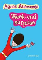 Couverture du livre « Week-end surprise » de Agnes Abecassis aux éditions Calmann-levy