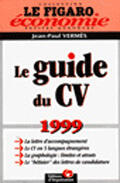 Couverture du livre « Guide Du Cv 2000 » de Jean-Paul Vermès aux éditions Organisation
