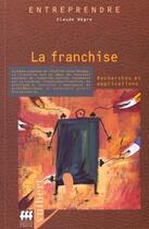 Couverture du livre « Pratiques De La Franchise » de Claudre Negre aux éditions Vuibert