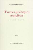 Couverture du livre « Oeuvres poetiques completes » de Dotremont/Bonnefoy aux éditions Mercure De France
