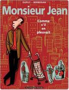 Couverture du livre « Monsieur Jean T.5 ; comme s'il en pleuvait » de Charles Berberian et Philippe Dupuy aux éditions Humanoides Associes