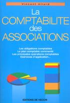 Couverture du livre « Comptabilite des associations (la) » de Allard aux éditions De Vecchi