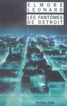 Couverture du livre « Les fantomes de detroit » de Elmore Leonard aux éditions Rivages