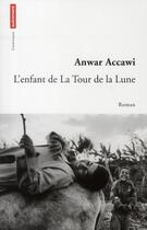 Couverture du livre « L'enfant de la tour de la lune » de Anwar Accawi aux éditions Autrement