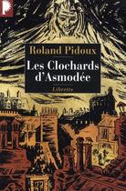 Couverture du livre « Les clochards d'Asmodée » de Roland Pidoux aux éditions Libretto