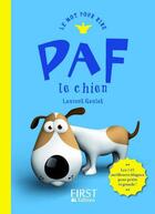 Couverture du livre « Paf le chien » de Laurent Gaulet aux éditions First