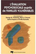 Couverture du livre « L'évaluation psychosociale auprès de familles vulnérables » de  aux éditions Pu De Quebec