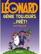 Couverture du livre « Léonard T.28 ; génie toujours... prêt ! » de Bob De Groot et Turk aux éditions Lombard