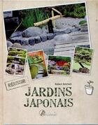 Couverture du livre « Jardins japonais » de Ketchell R aux éditions Artemis