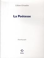 Couverture du livre « La poétesse » de Liliane Giraudon aux éditions P.o.l