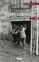 Couverture du livre « Terre courage » de Djalla-Maria Longa aux éditions Glénat Livres
