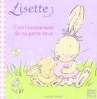 Couverture du livre « LISETTE CHOUPINETTE ; c'est l'anniversaire de ma petite soeur » de Mandy Stanley aux éditions Quatre Fleuves