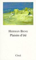 Couverture du livre « Plaisirs d'été » de Herman Bang aux éditions Circe