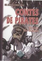 Couverture du livre « Contes de pirates ; contes de terreur » de Arthur Conan Doyle aux éditions Editions Des Regionalismes