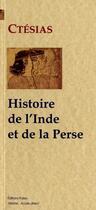Couverture du livre « Histoire de l'Inde et de la Perse » de Ctesias aux éditions Paleo