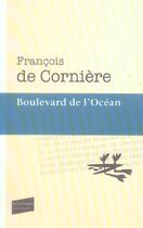 Couverture du livre « Boulevard de l'ocean » de Francois De Corniere aux éditions Castor Astral