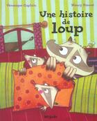 Couverture du livre « Histoire de loup (une) » de Nancy Pierret aux éditions Mijade