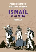 Couverture du livre « Ismaïl et les autres » de Giuseppe Zambon et Paolo De March aux éditions Rackham